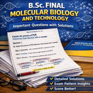 B.Sc. Final Molecular Biology and Technology