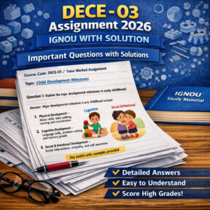 DECE-03 Assignment 2026 IGNOU with Solution